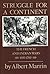 Struggle For A Continent: The French And Indian Wars, 1690—1760