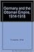 Germany and the Ottoman Emp...