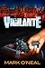 Vigilante by Mark O'Neal