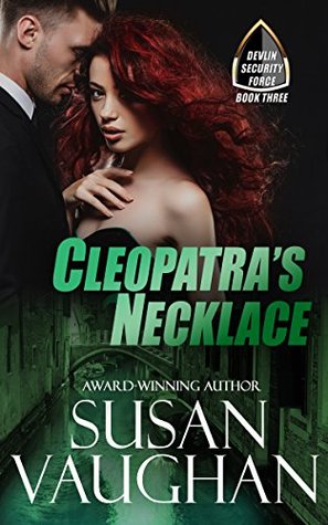 Cleopatra's Necklace (Devlin Security Force, #3)