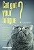 Cat Got Your Tongue?: Teaching Idioms to English Learners