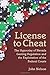 License to Cheat: The Hypoc...