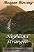 Highland Stranger (The McGreggor Cousins Trilogy #1)