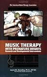 Music Therapy with Premature Infants: Research and Developmental Interventions Music Therapy with Premature Infants: Research and Developmental Interventions