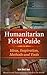 Humanitarian Field Guide: I...