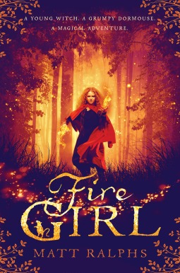 Fire Girl (Fire Girl, #1)