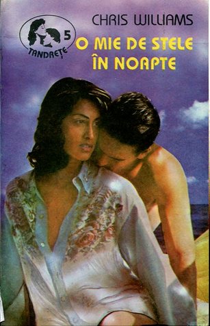 O mie de stele in noapte (Tandrete, #5)