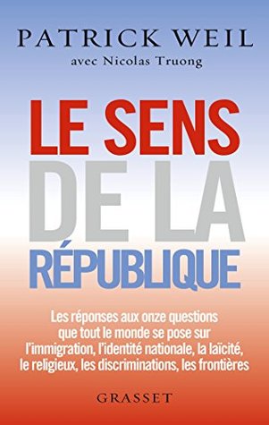 Le sens de la République: essai (Kindle Edition)