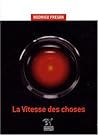 La Vitesse des ch...
