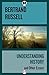 Understanding History by Bertrand Russell