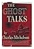 The Ghost Talks