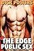 On The Edge Public Sex (M/M: Gay Erotica, Anal, Oral, Outdoors, Risky)