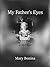 My Father's Eyes: a memoir