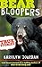 Bear Bloopers: True Stories...