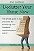 Declutter your Home Now 2nd Edition! The simple guide to tips and tricks for simplifying your home and maximizing your space (Decluttering, Declutter, ... And Cleaning, Home Decluttering)