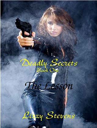 Deadly Secrets: The Lesson (Kindle Edition)