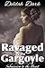 Ravaged by the Gargoyle