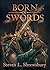 Born of Swords