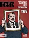 Češi 1989 by Pavel Kosatík
