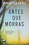 Antes Que Morras