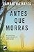 Antes Que Morras (DCI Lorraine Fisher #2)