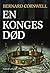En konges død (Saksernes fortællinger, #6)