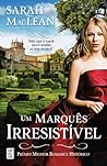 Um Marquês Irresistível by Sarah MacLean