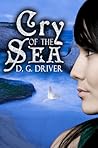 Cry of the Sea by D.G. Driver
