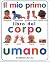 Il mio primo libro del corp...