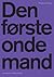 Den første onde mand