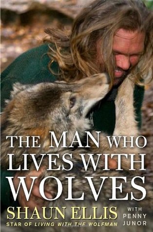 The Man Who Lives with Wolves (Hardcover)
