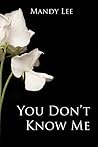 You Don't Know Me
