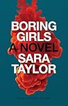 Boring Girls: A N...