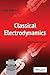 Classical Electrodynamics