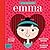 Emma: A BabyLit® Emotions Primer (BabyLit Classics)
