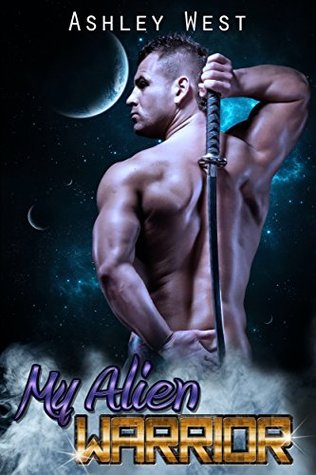 My Alien Warrior (Kindle Edition)