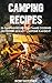 Camping Cookbook by Rory Botcher