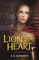 Lion Heart (Scarlet #3)