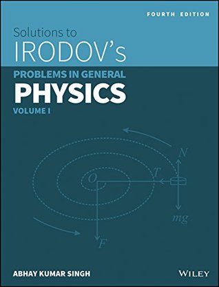 Solutions to Irodov's Problems in General Physics, Vol I (Paperback)