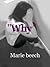 "Why" by Marie Beech