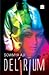 Delirium by Sowmya Aji