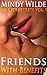Friends With Benefits (Sin City Secrets Part One)