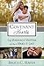 Covenant Hearts: Why Marriage Matters and How to Make It Last