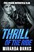 Thrill of the Ride (Free Pagans Motorcycle Club)