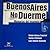 Buenos Aires No Duerme/ Buenos Aires Doesn't Sleep by Néstor García Canclini