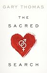 The Sacred Search by Gary L. Thomas