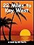 22 Miles to Key West