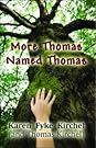 More Thomas Named Thomas by Karen Fyke Kirchel