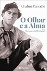 O Olhar e a Alma by Cristina Carvalho