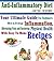 Anti-Inflammatory Diet: Your Ultimate Guide For Beginners To Healing Inflammation, Alleviating Pain and Restoring Physical Health With Easy To Make Recipes ... eating plan, anti inflammation diet, anti)